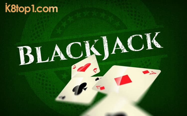 Luật rút bài trong Blackjack K8